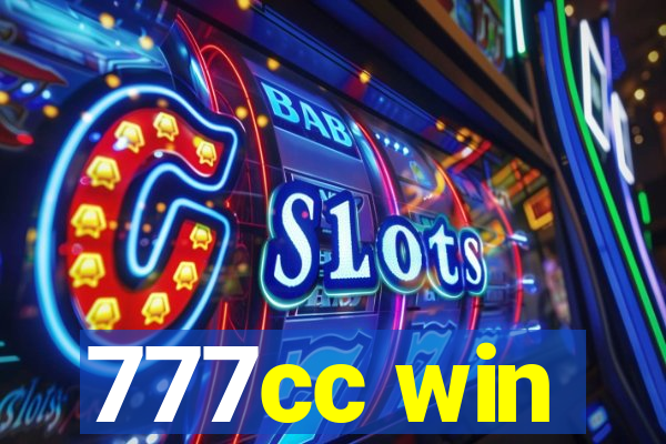777cc win